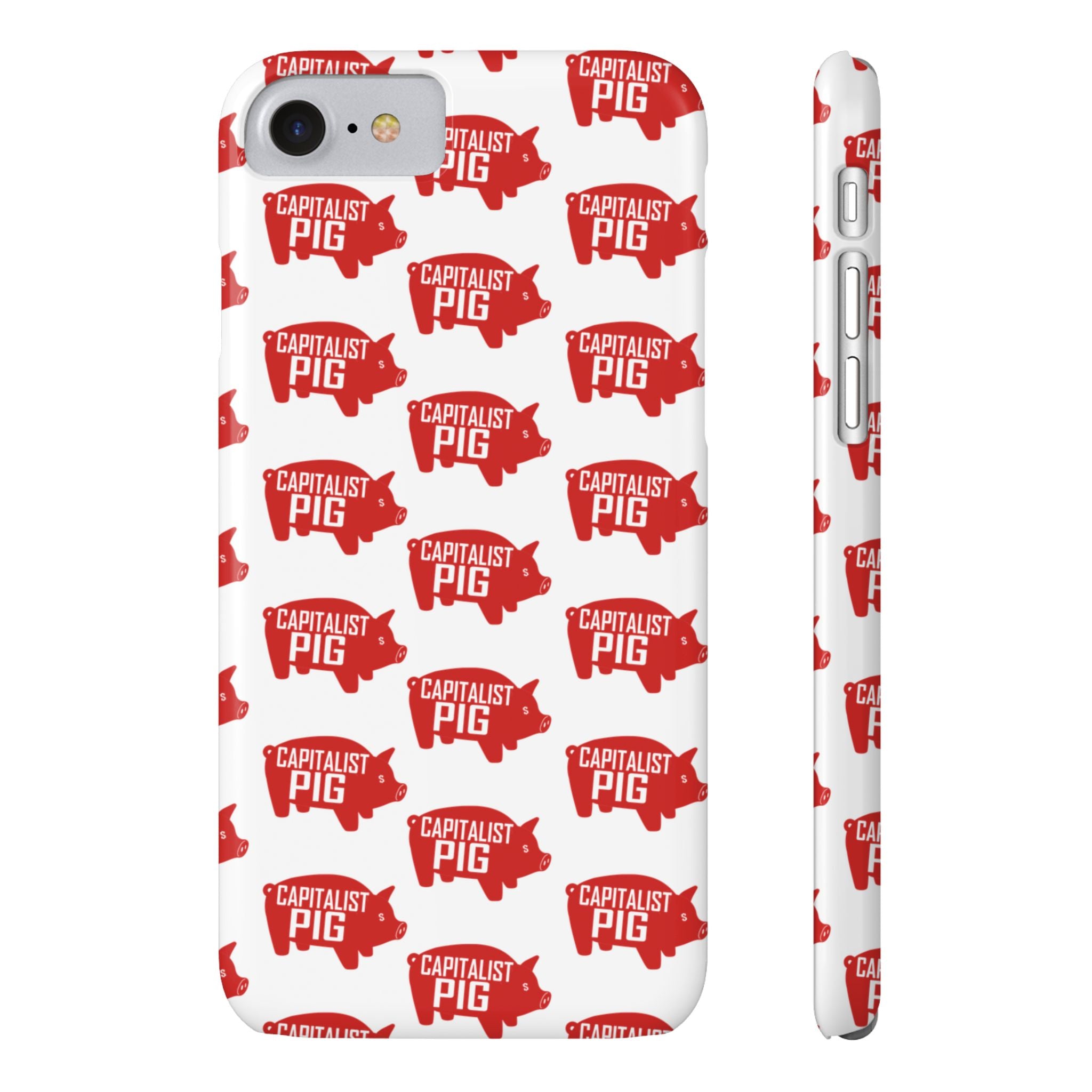 Capitalist Pig Slim Phone Cases