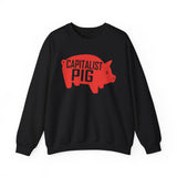 Capitalist Pig Sweatshirt