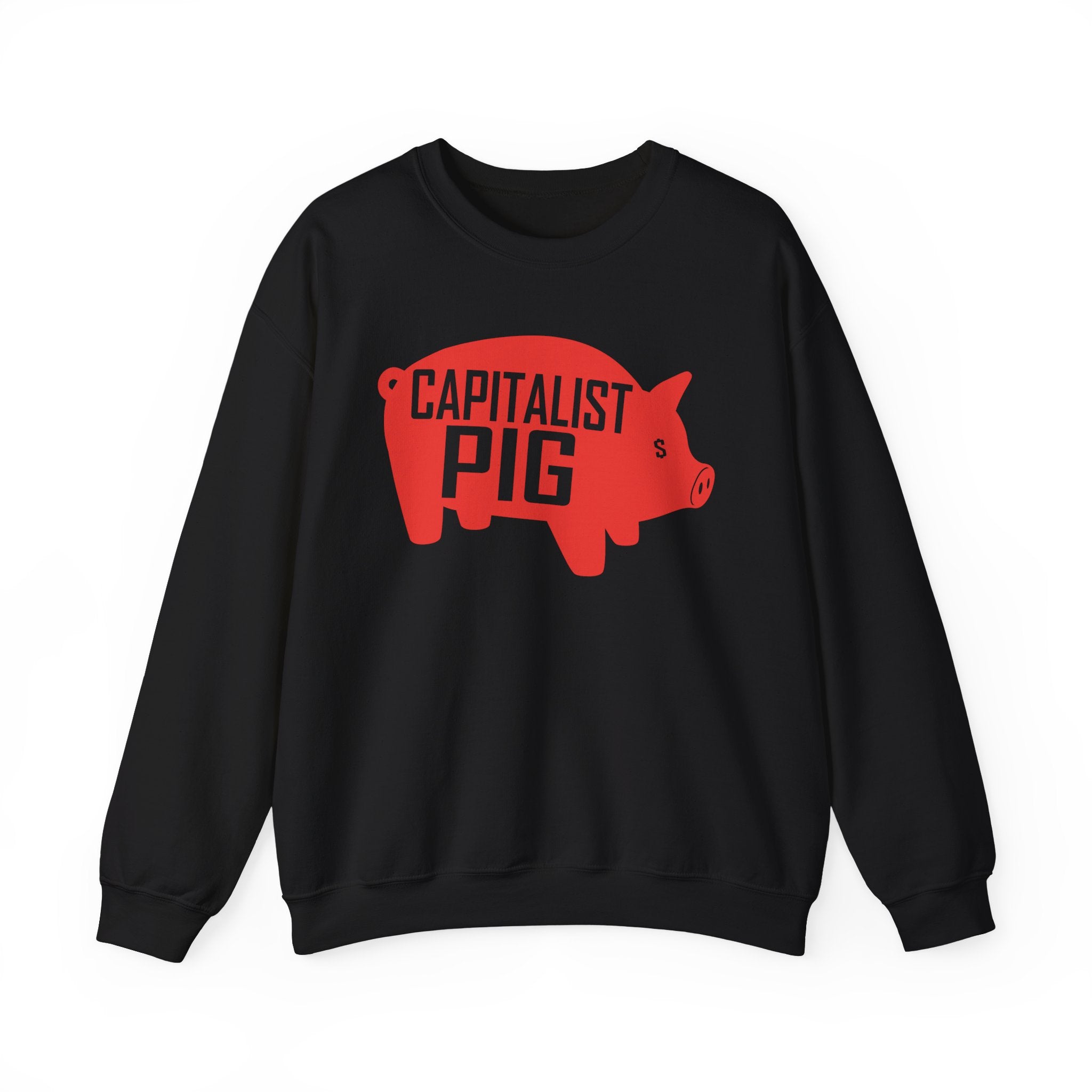 Capitalist Pig Sweatshirt