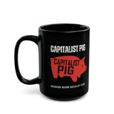 Capitalist Pig Mug 15oz