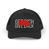 Get Rich. Give Back Trucker Cap