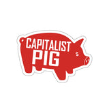 Capitalist Pig Die-Cut Sticker