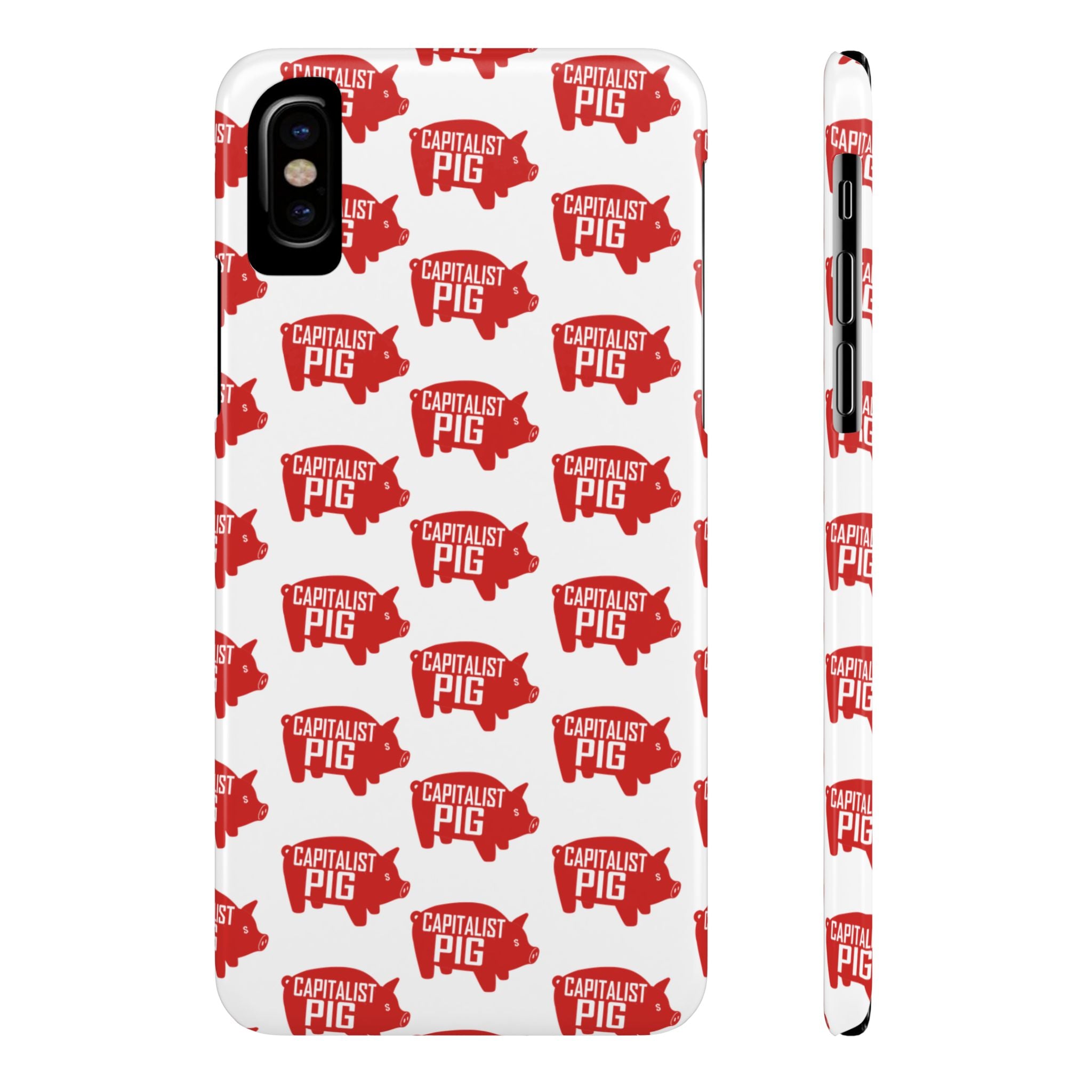 Capitalist Pig Slim Phone Cases