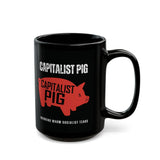 Capitalist Pig Mug 15oz