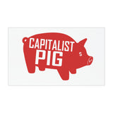 Capitalist Pig 7.5x4.5 Car Magnet